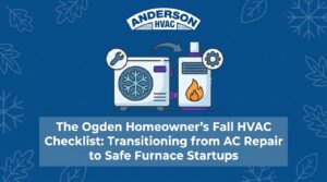 The Ogden Homeowner's Fall HVAC Checklist: Transitioning from AC Repair to Safe Furnace Startups — featured image