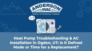 Heat Pump Troubleshooting & AC Installation in Ogden, UT: Is It Defrost Mode or Time for a Replacement? — featured image