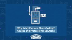 Why Is My Furnace Short Cycling? Causes and Professional Solutions — featured image